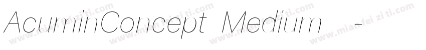 AcuminConcept Medium 中字体转换